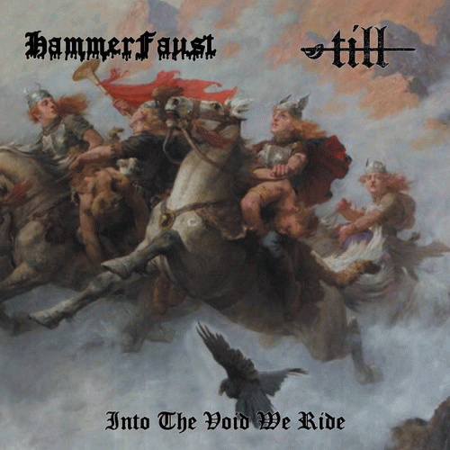 Hammerfaust : Into the Void We Ride